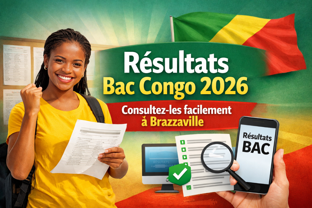 Bac 2026 Congo Brazzaville : Comment Consulter les Résultats Facilement et Sans Stress